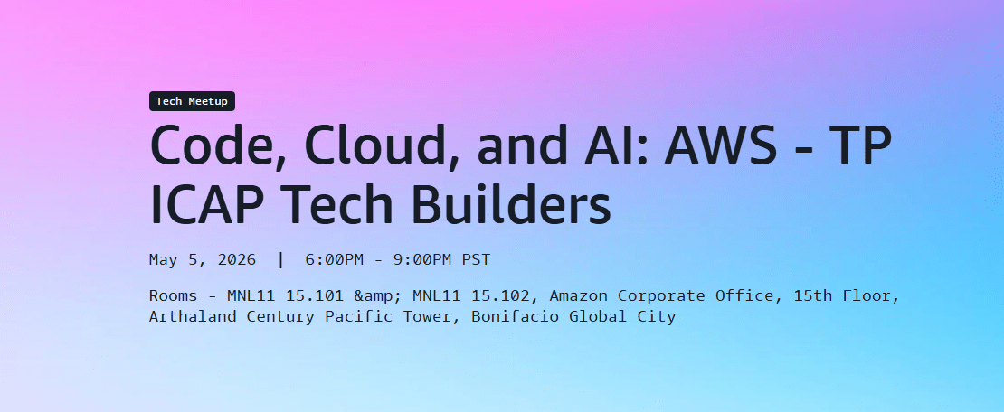 AWS invites us to join TP ICAP Tech Builders Manila!